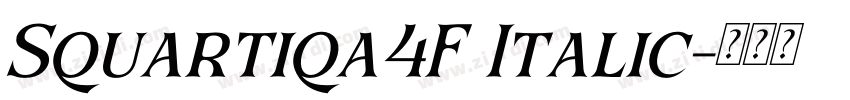 Squartiqa4F Italic字体转换